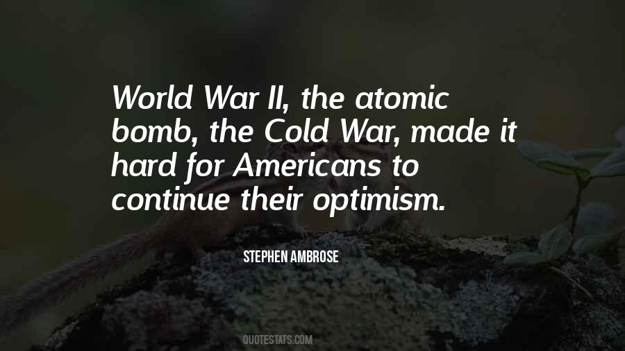 Quotes About Atomic Bomb #740193