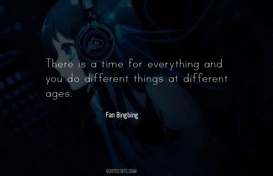 Quotes About Time For Everything #1343757