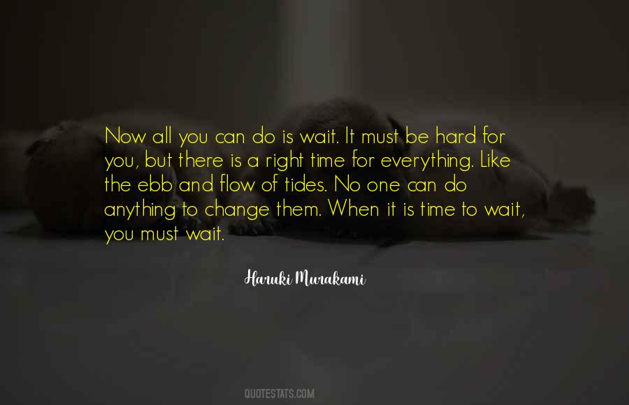 Quotes About Time For Everything #568332