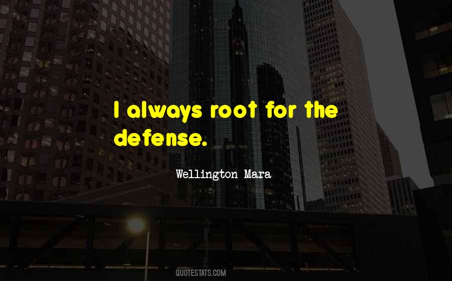 Quotes About Defense #1713898