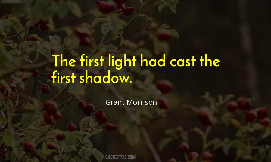 Quotes About First Light #77352