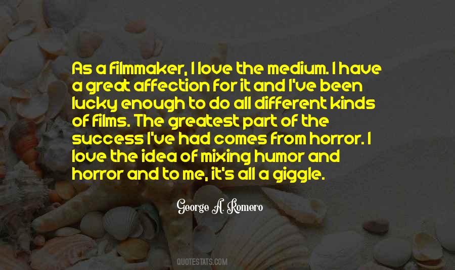 Great Filmmaker Quotes #1346346