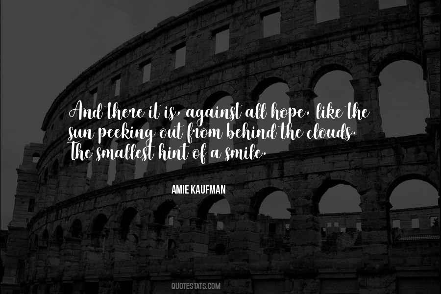 Quotes About Behind My Smile #491698