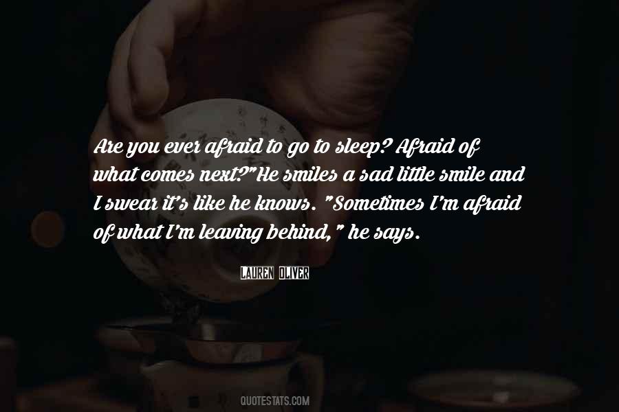 Quotes About Behind My Smile #85038