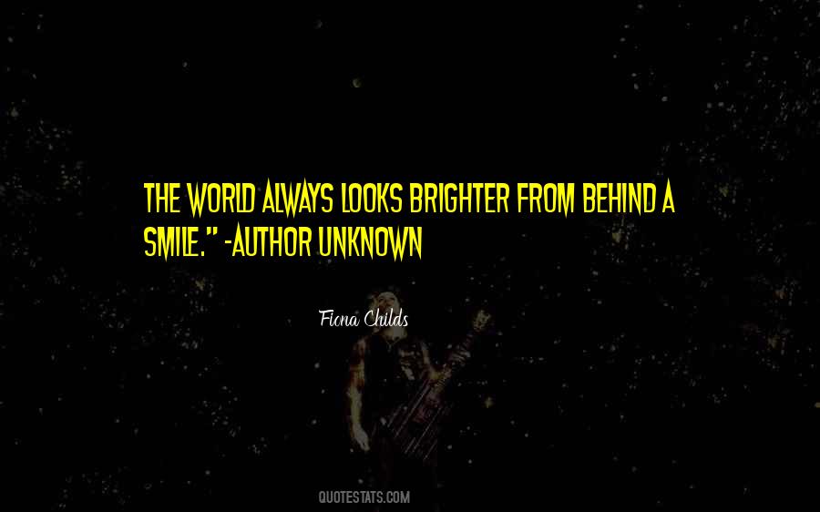 Quotes About Behind My Smile #93335