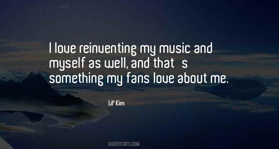 Reinventing Myself Quotes #1347255