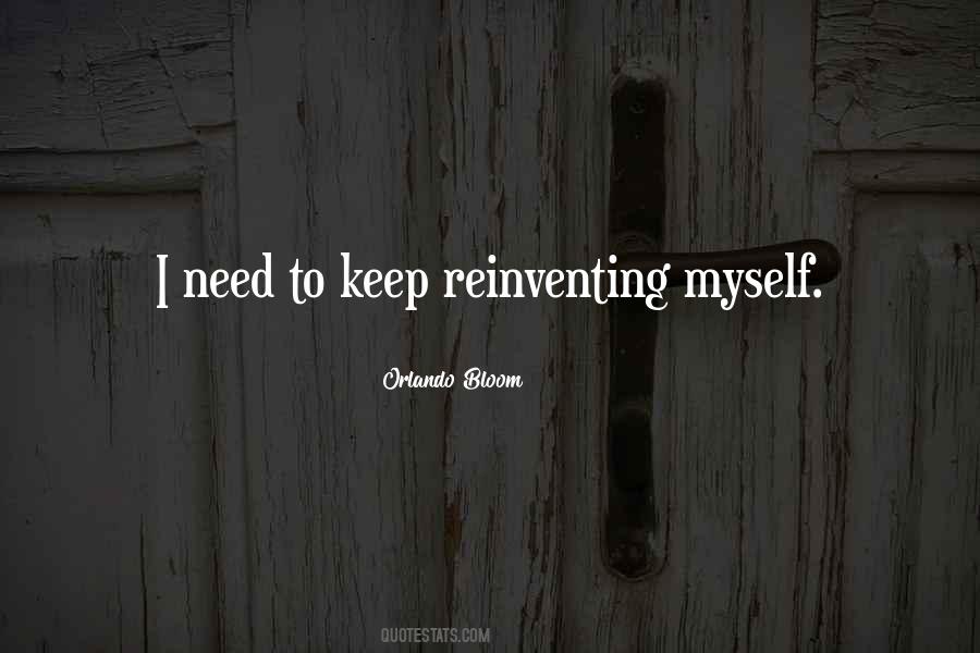 Reinventing Myself Quotes #28741