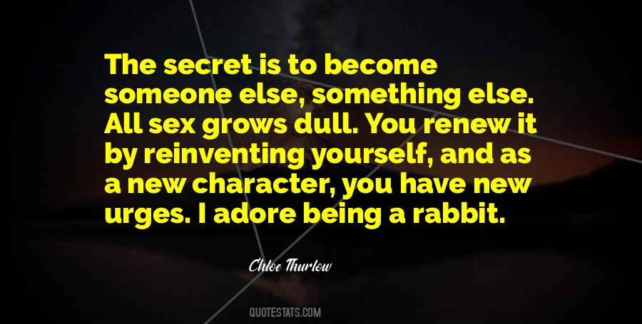 Reinventing Myself Quotes #558770
