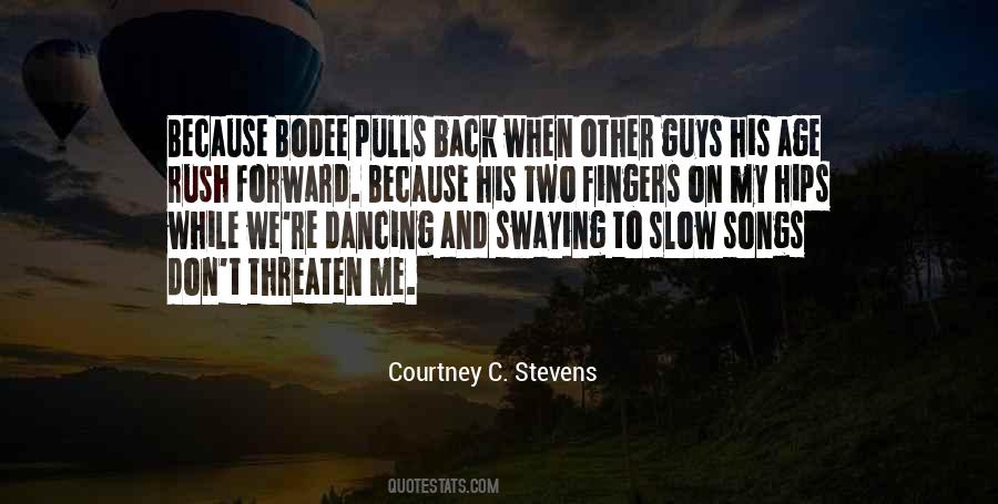 Courtney Stevens Quotes #1397602