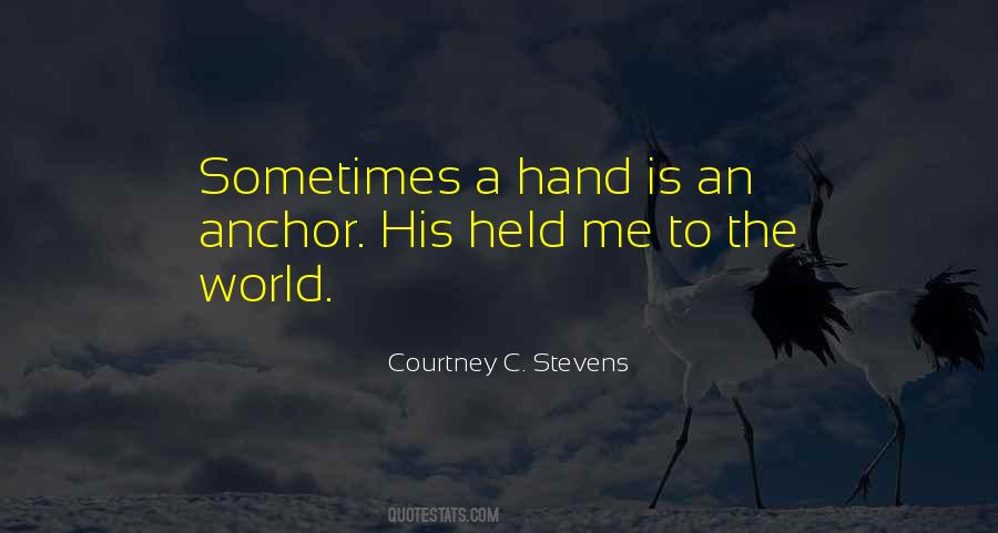 Courtney Stevens Quotes #1533463