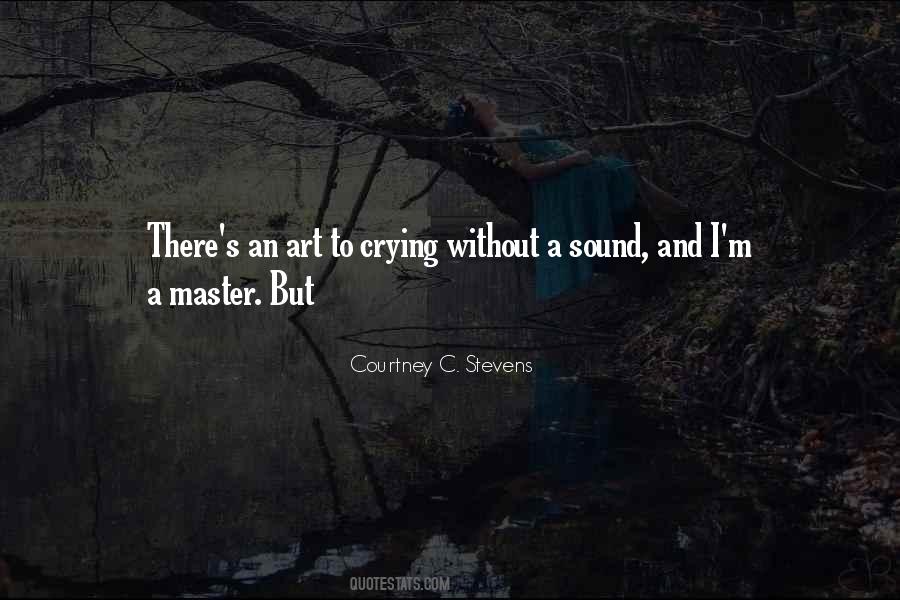 Courtney Stevens Quotes #603264
