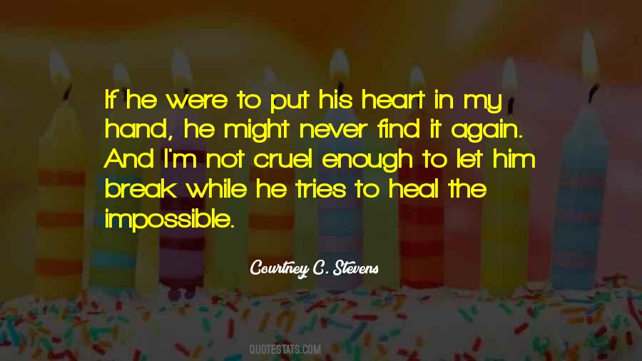 Courtney Stevens Quotes #659907