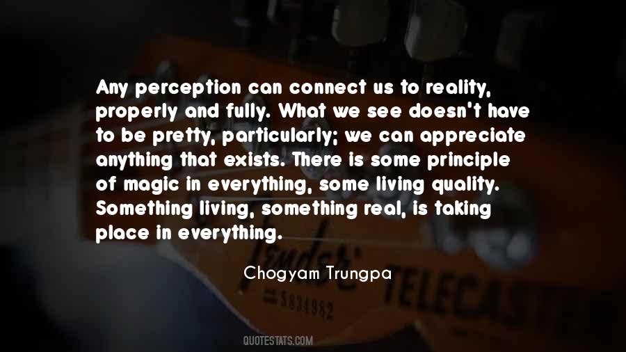 Perception Of Reality Quotes #81791