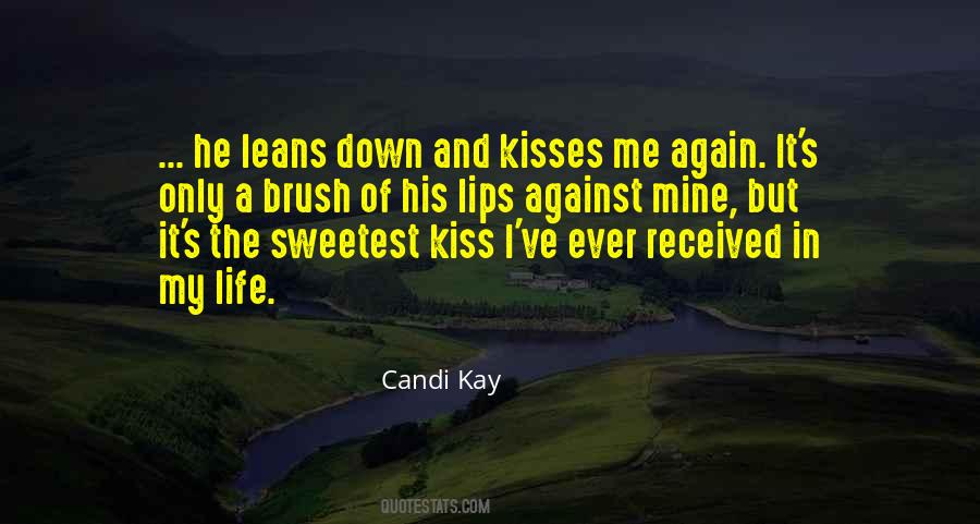 Quotes About His Lips #1258289