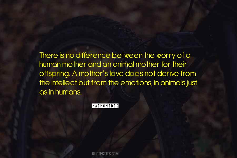 Quotes About Mother S Love #1201504