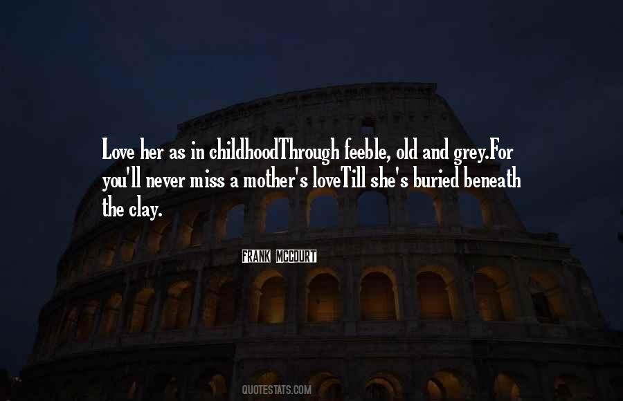Quotes About Mother S Love #1590921