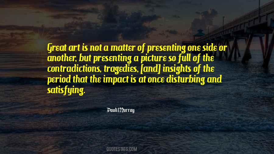 Quotes About Disturbing Art #545487