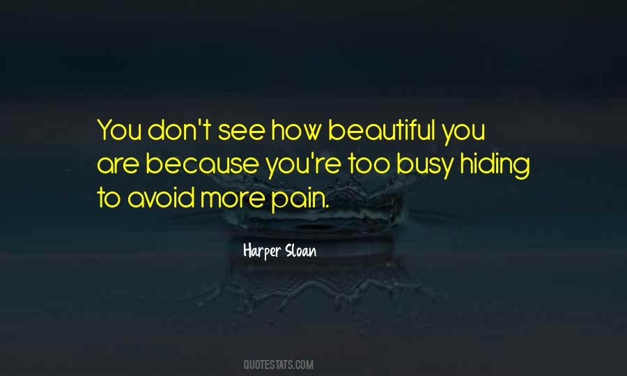 Quotes About Hiding My Pain #1621836