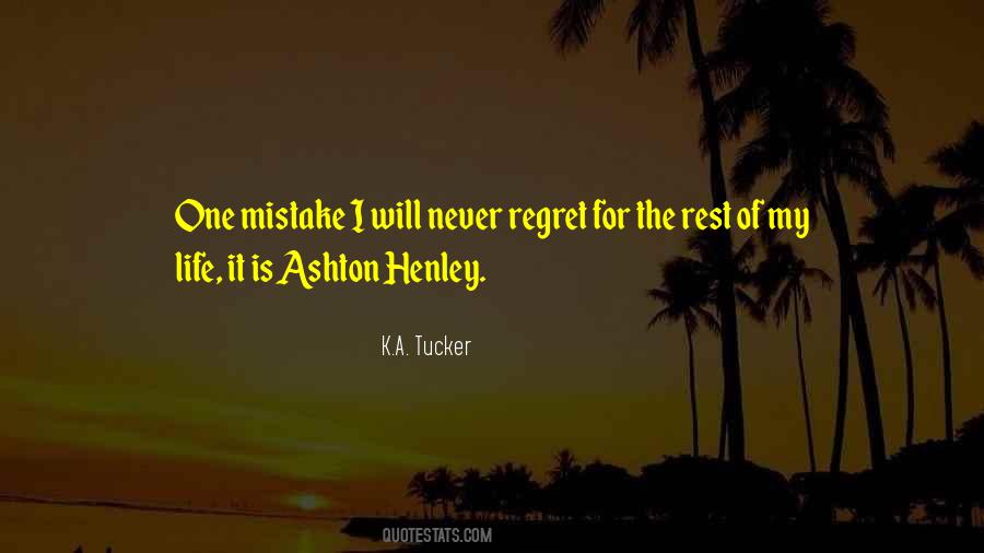 Quotes About I Never Regret #591158