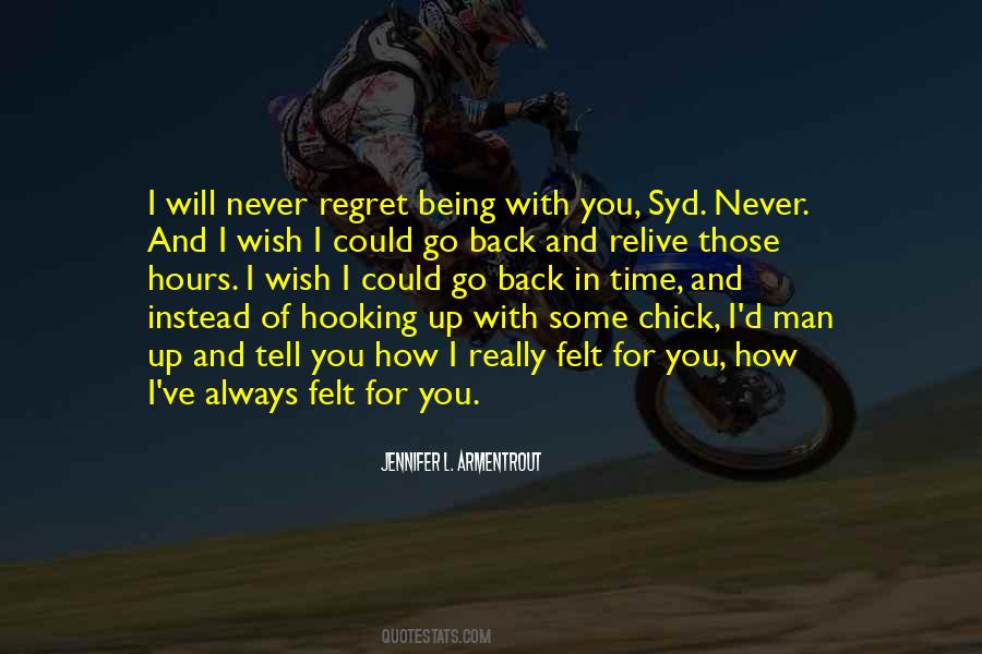 Quotes About I Never Regret #605946