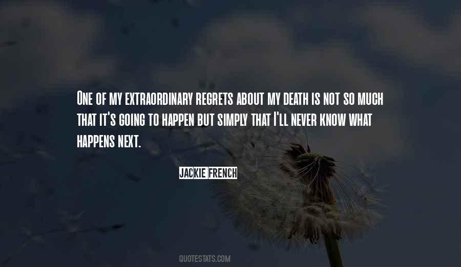 Quotes About I Never Regret #758509