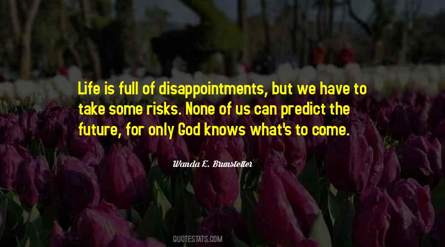 Quotes About Life Disappointments #1176189