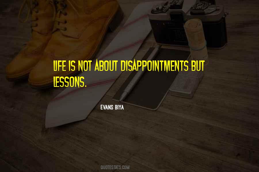 Quotes About Life Disappointments #89325