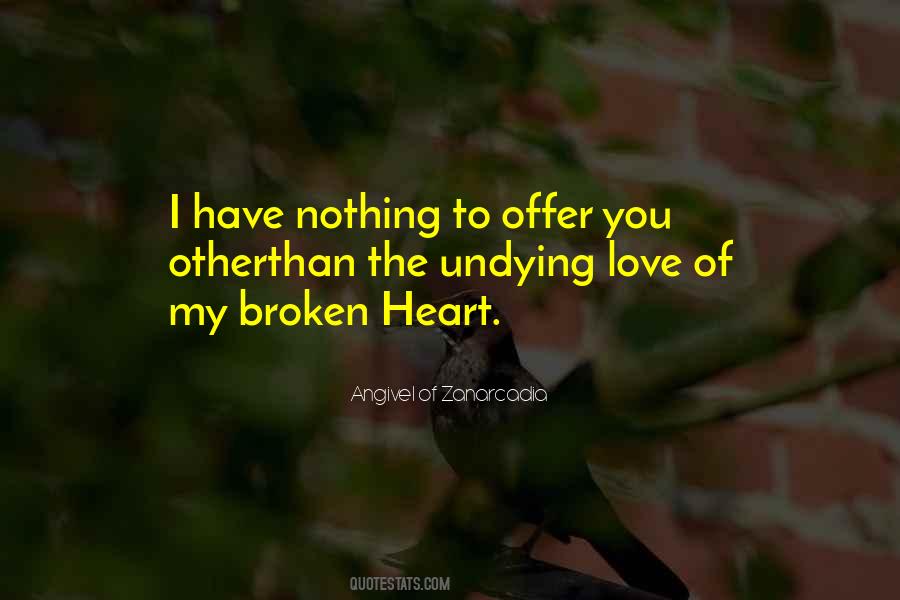 Quotes About Broken Love Broken Heart #400704