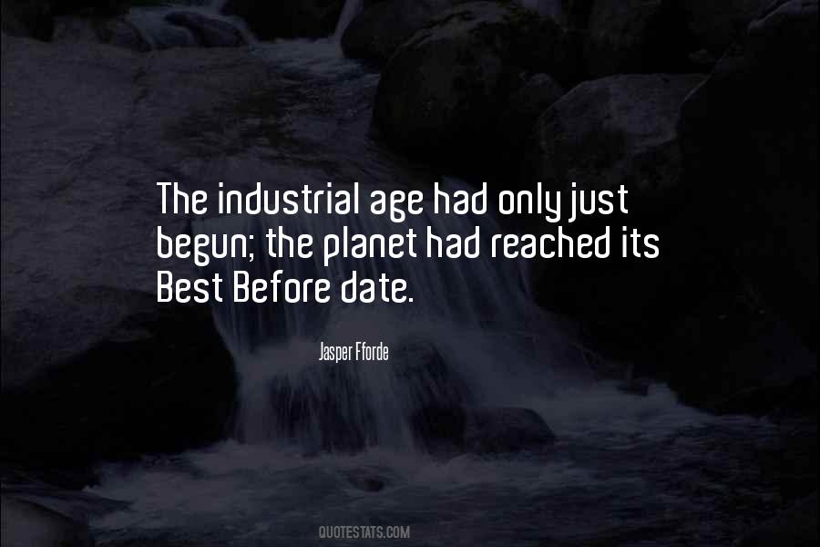 Industrial Age Quotes #966676