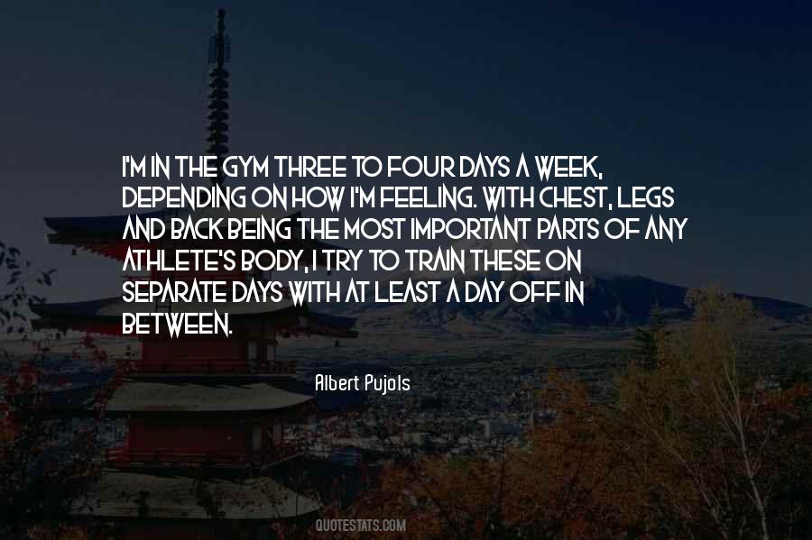 Quotes About Legs Day #252563