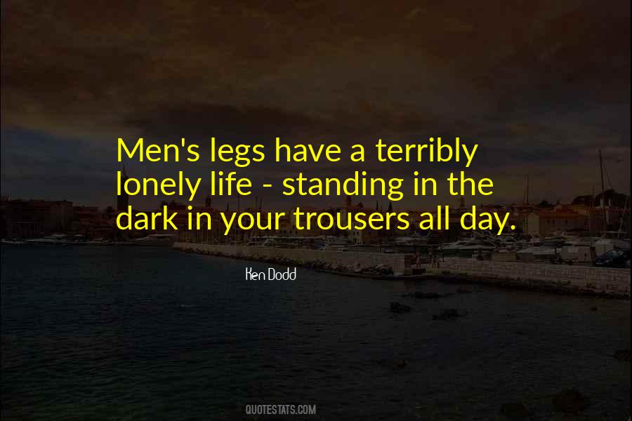 Quotes About Legs Day #413718