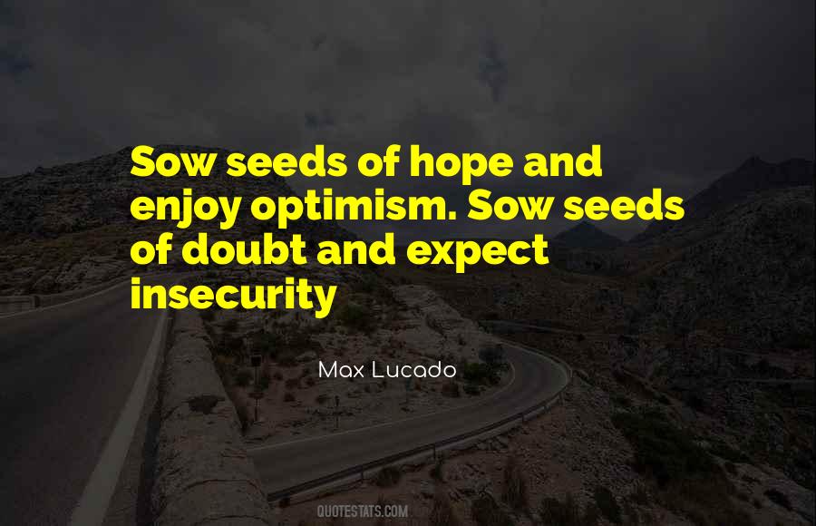 Quotes About Seeds Of Hope #248597