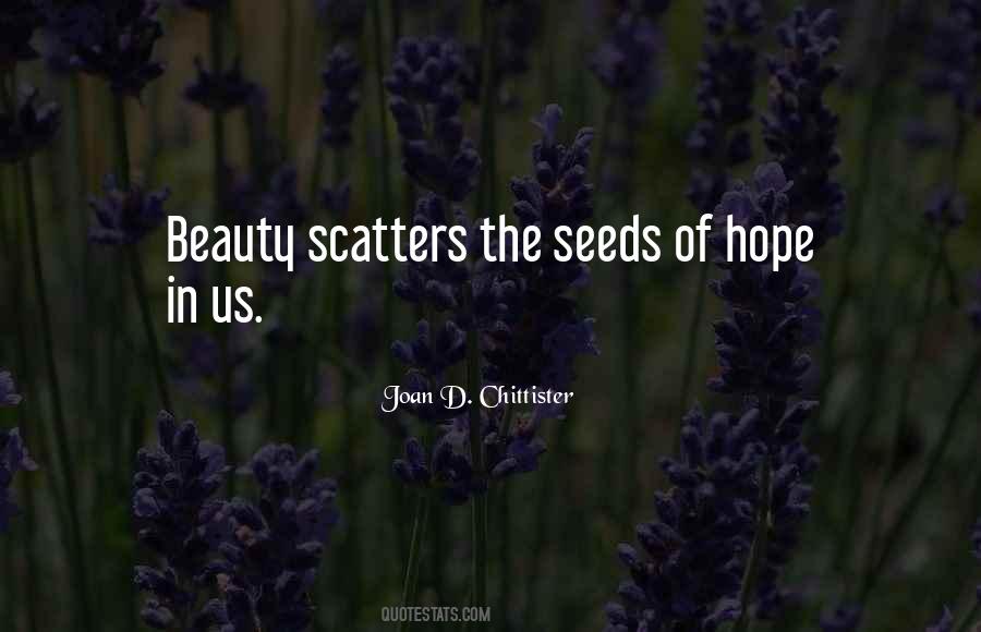 Quotes About Seeds Of Hope #683894