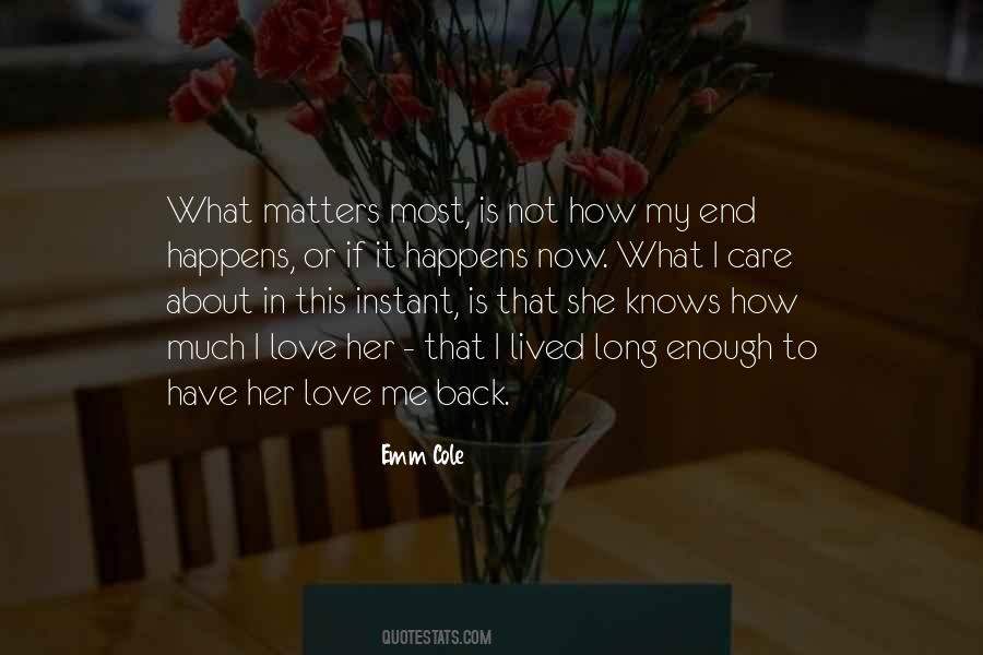 Quotes About Love Is All That Matters #961960