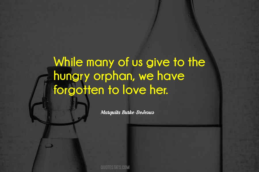 Love Forgotten Quotes #986951