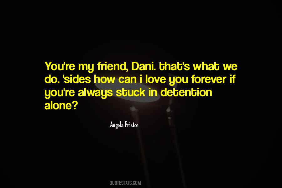Quotes About Detention #927239