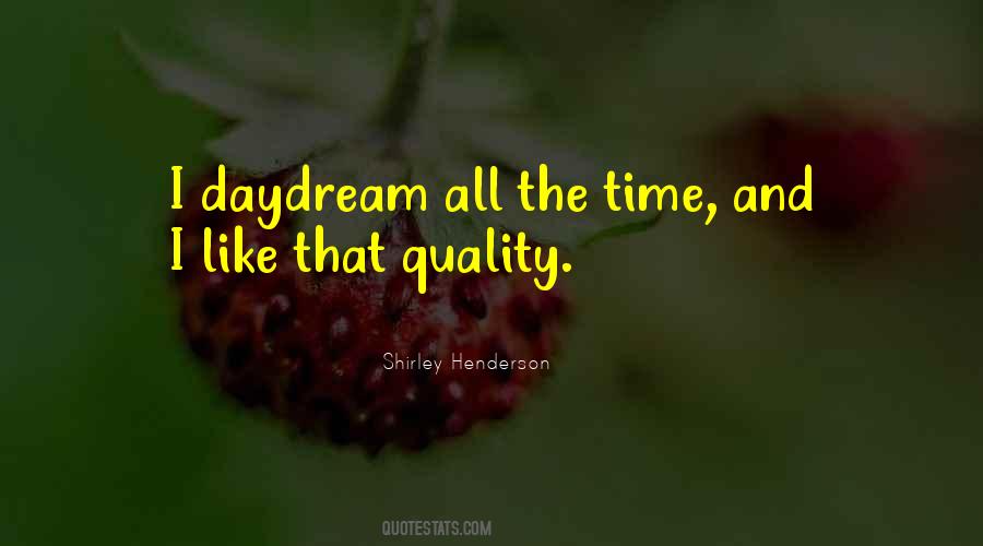 Quotes About Quality Time #98541