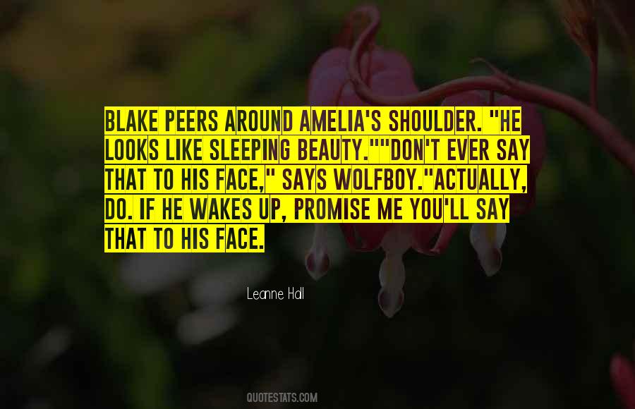 He Wakes Quotes #1146061