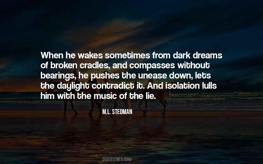 He Wakes Quotes #1875352