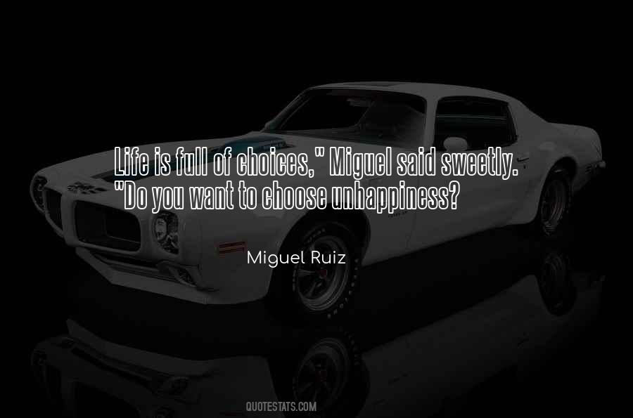 Quotes About Life Is Full Of Choices #1373456