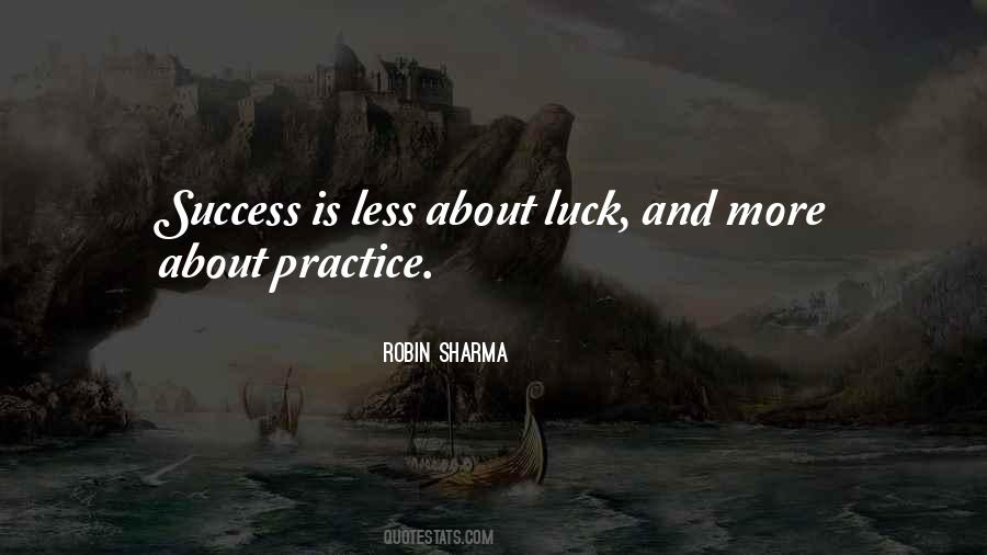 Quotes About Luck And Success #1861862