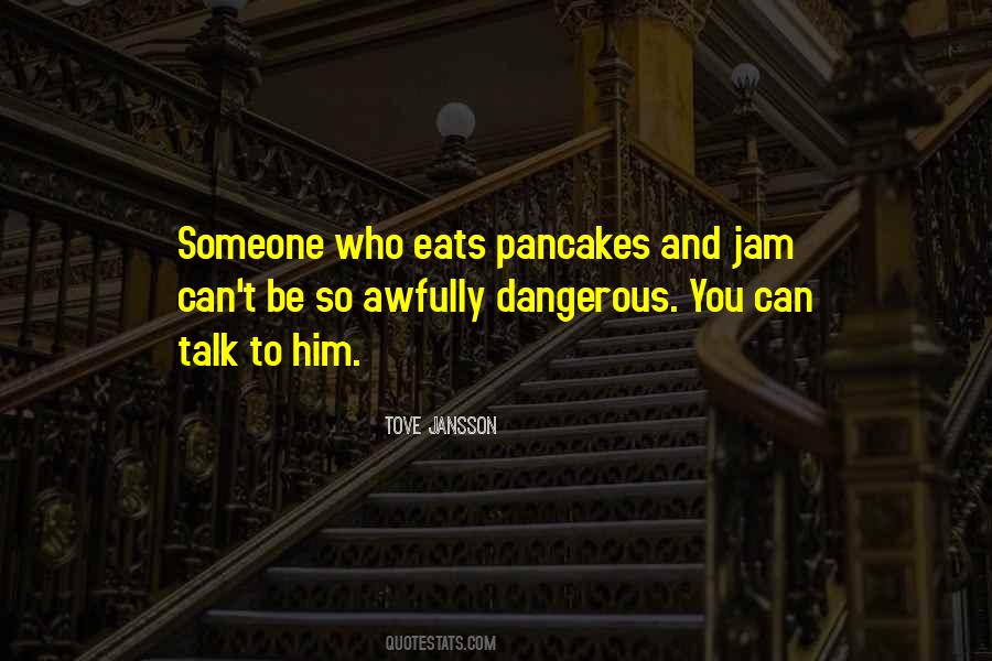 Quotes About Pancakes #1109183