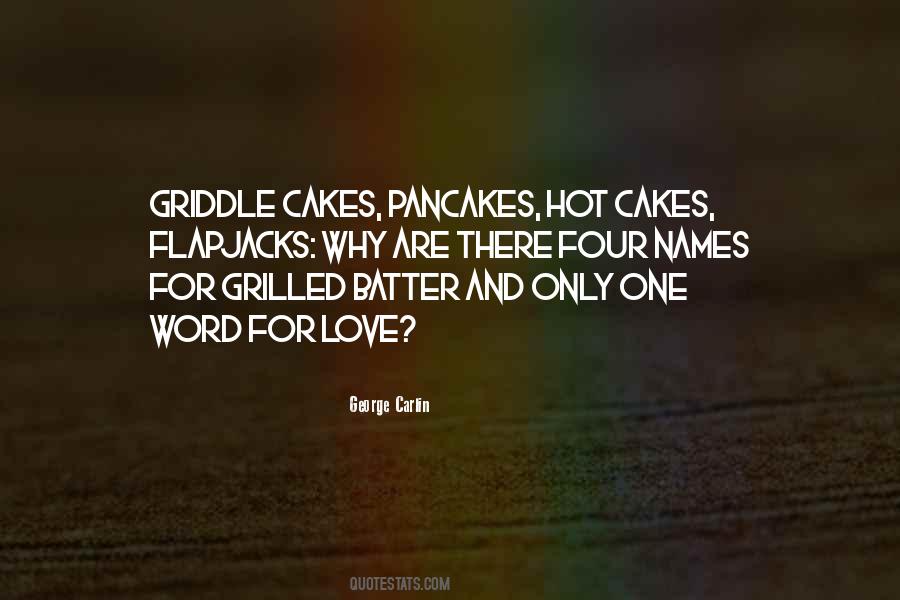 Quotes About Pancakes #525932