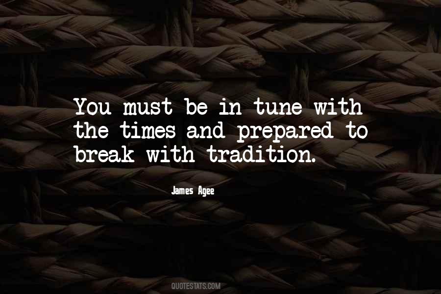 Quotes About Tradition Vs Change #1425073