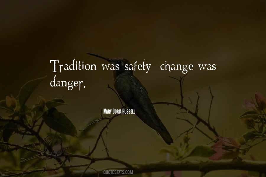 Quotes About Tradition Vs Change #1652907