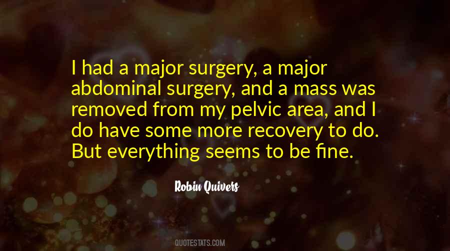 Quotes About Recovery From Surgery #1110602