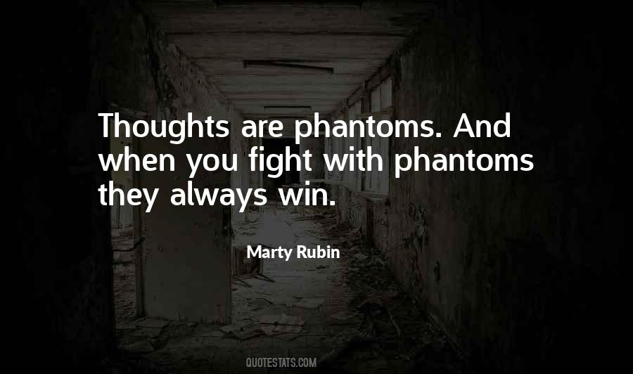 Quotes About Phantoms #1712902