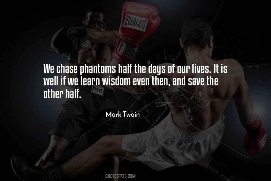 Quotes About Phantoms #795208