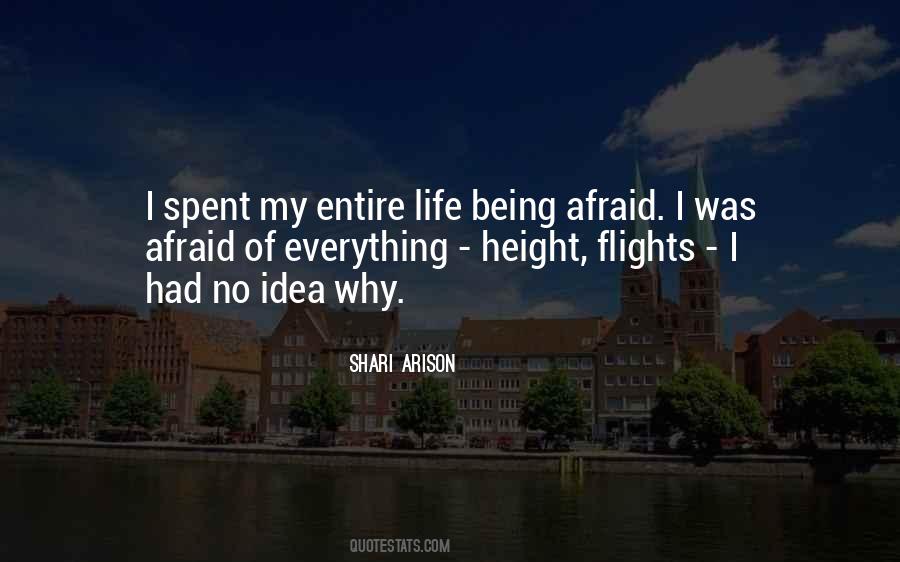 Quotes About Being Afraid #1118824