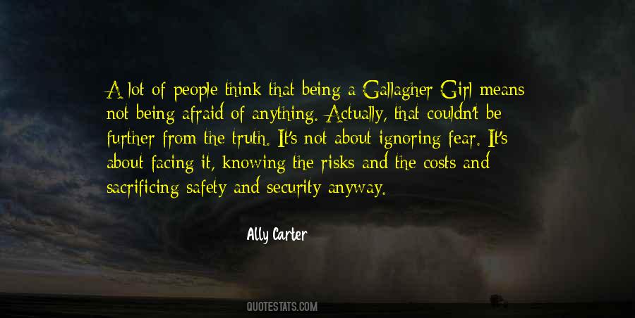 Quotes About Being Afraid #1217149